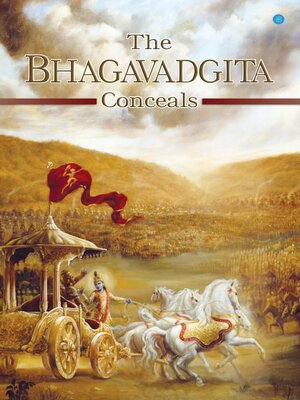 cover image of The Bhagavadgita Conceals
